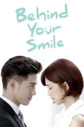 Nonton Film Behind Your Smile (2016) Sub Indo