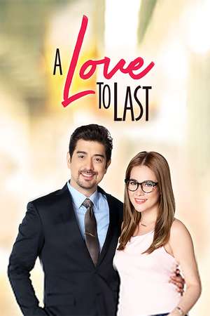 Nonton A Love to Last (2017) Sub Indo