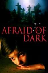 Nonton Film Afraid of the Dark (1991) Sub Indo