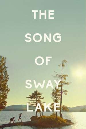 The Song of Sway Lake (2019) jf