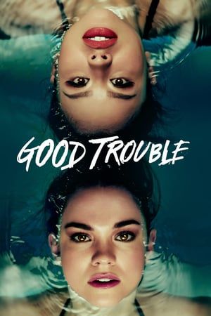 Good Trouble S01 (2019) Sub Indo