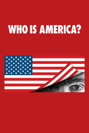 Who Is America? Season 01 (2018)