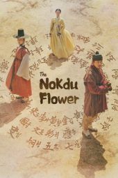 The Nokdu Flower (2019)