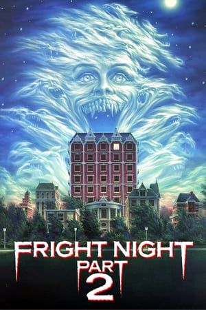 Fright Night Part 2 (1988) jf