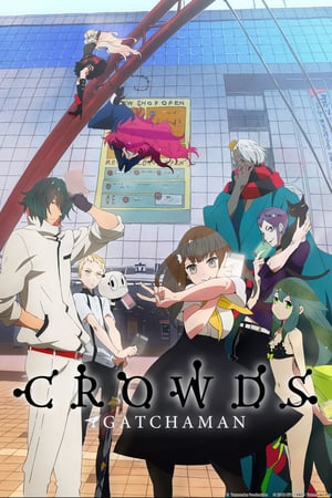 Gatchaman Crowds (2013)