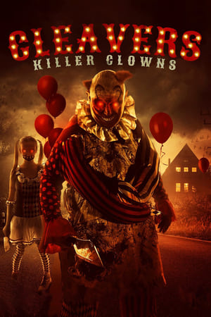 Cleavers: Killer Clowns (2019)