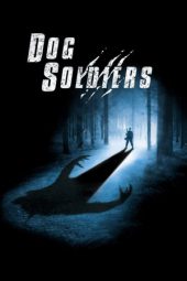 Nonton Film Dog Soldiers (2002) Sub Indo