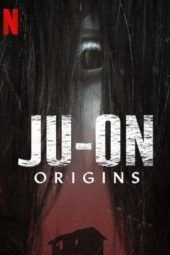 Ju-On: Origins (2020)