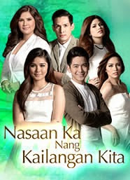 Nonton Nasaan Ka Nang Kailangan Kita (2015)