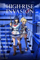 High-Rise Invasion / Tenkuu Shinpan