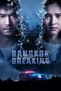 Nonton Bangkok Breaking (2021) Sub Indo