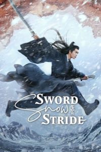 Nonton Sword Snow Stride (2021) Sub Indo