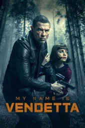 Nonton My Name Is Vendetta (2022) Sub Indo jf