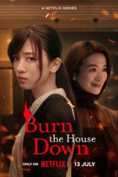 Burn the House Down (2023)