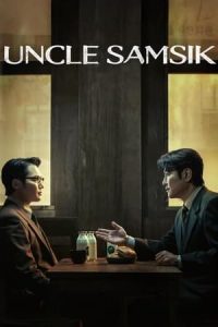 Nonton Uncle Samsik 2024 Sub Indo