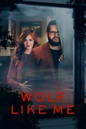 Wolf Like Me Season 2 2023