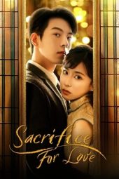 Sacrifice for Love (2024)