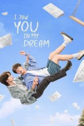 Nonton I Saw You in My Dream (2024) Sub Indo + Special Episode