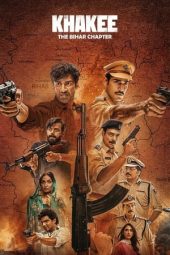 Khakee: The Bihar Chapter 2024