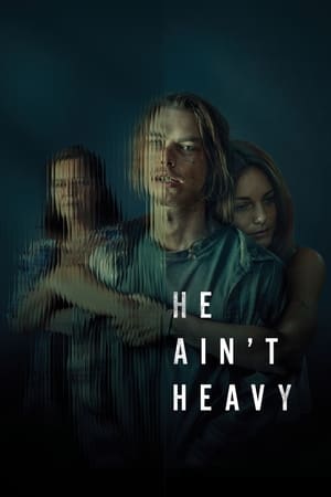 Nonton He Ain’t Heavy 2024 Sub Indo JF